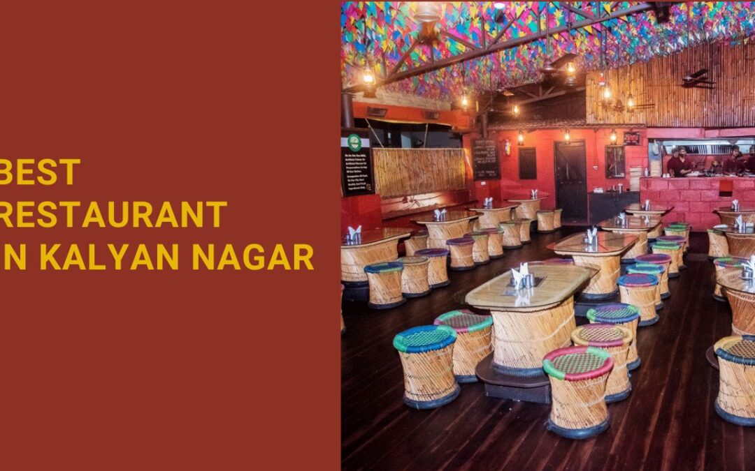 Best Restaurants in Kalyan Nagar