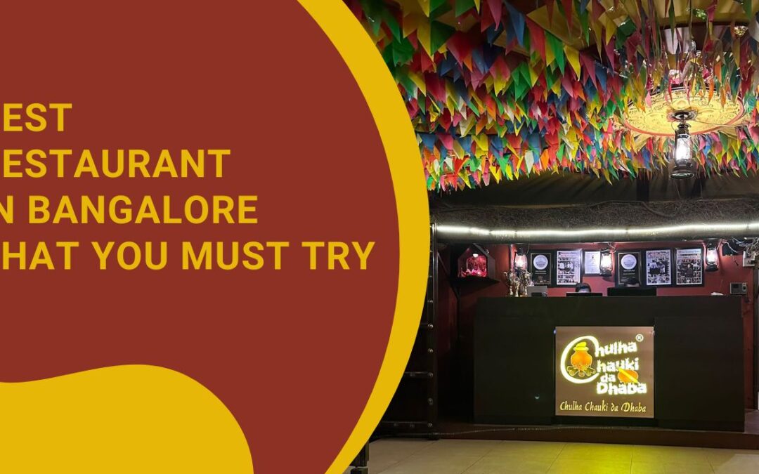 Best Restaurant In Bangalore That You Must Try