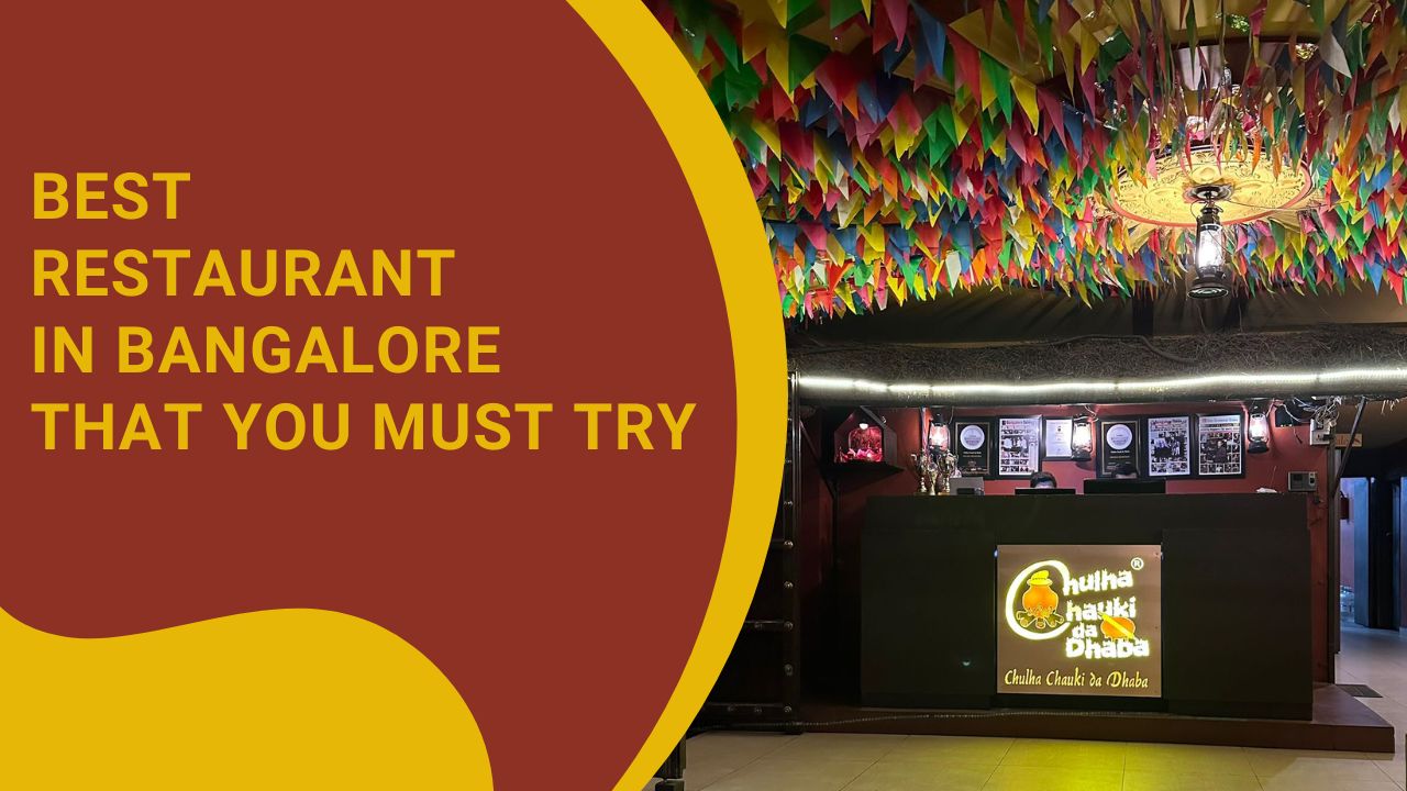 Best Restaurant In Bangalore That You Must Try